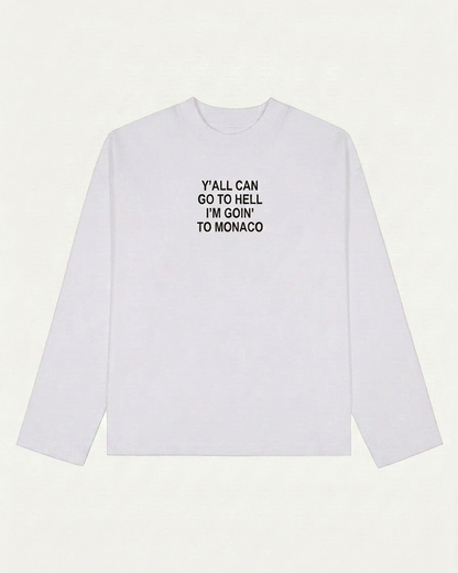 The "Go to hell" longsleeve t-shirt - White